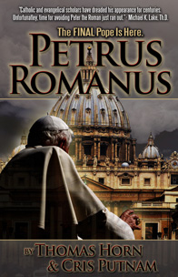 Petrus Romanus by Tom Horn and Cris Putnam